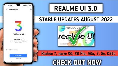 Check Out Now New update August 2022 | Realme UI 3.0 Android 12 Stable update Officially Rollout