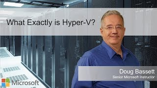 What Exactly is Hyper-V?