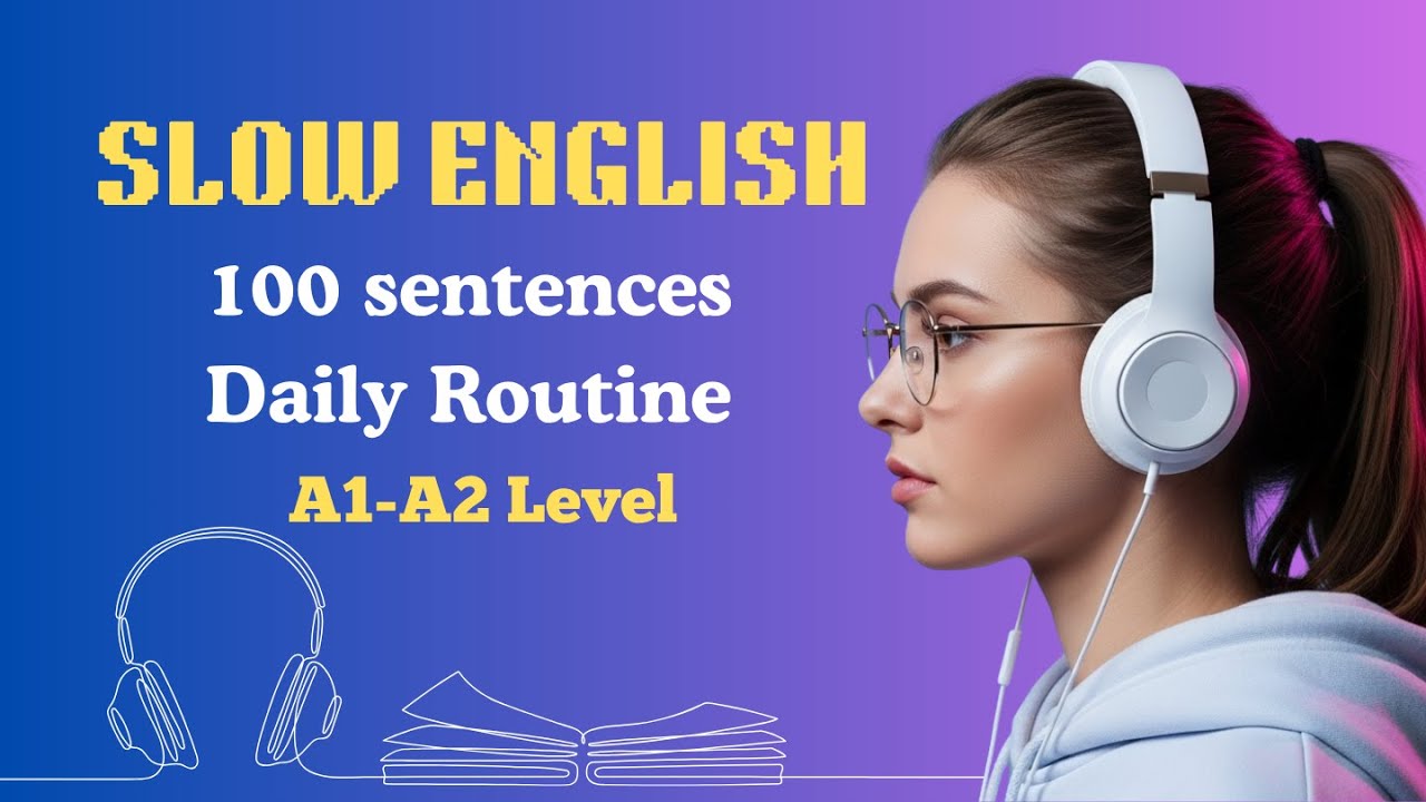 Basic Daily Routine English Sentences | Slow Listening & Speaking ...