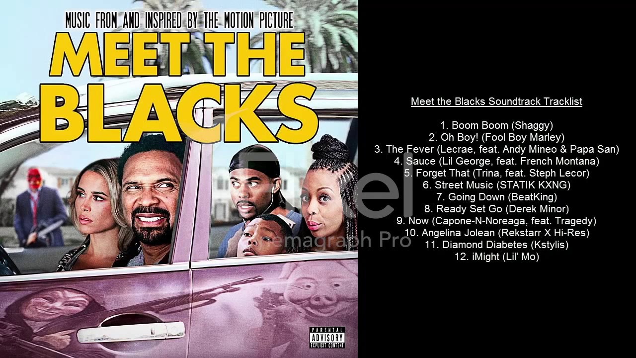 Meet the Blacks Soundtrack Tracklist YouTube
