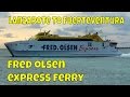 Fred olsen express ferry  lanzarote to fuerteventura