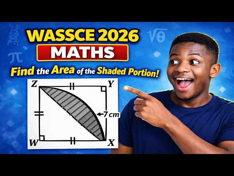 WASSCE 2026 Core Mathematics Question 3 | Mensuration