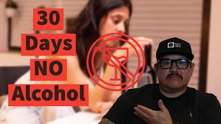 3 Things To Expect When Quitting Alcohol For 30 Days