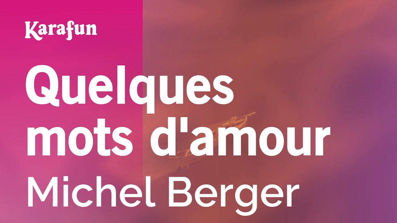 Quelques mots d'amour Michel Berger Karaoke Version KaraFun YouTube