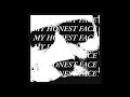 My Honest Face (Official Audio)