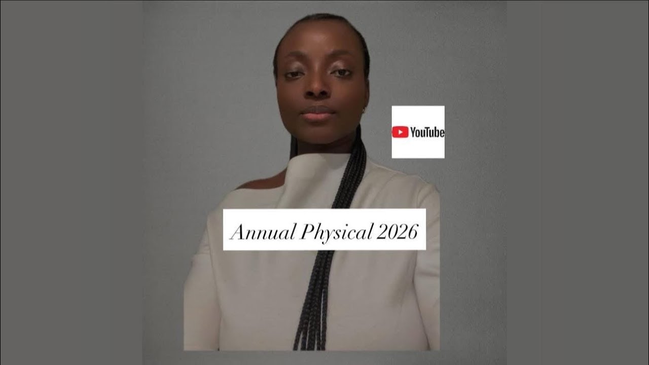 Preventive care/Annual physical 