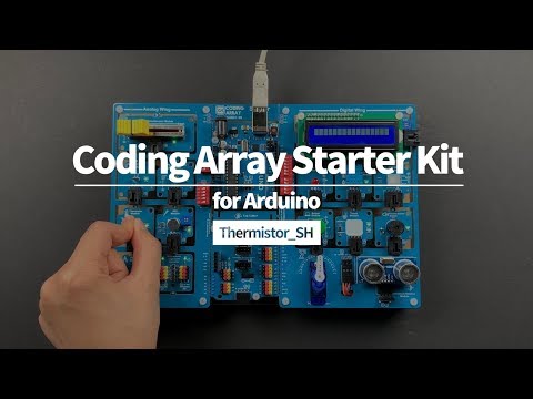 Coding Array Starter Kit for Arduino [Thermistor_SH]