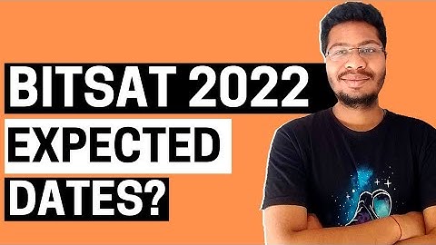 BITSAT 2022 Expected Dates | BITSAT Preparation | BITS Pilani | By @ambuj_saxena_india