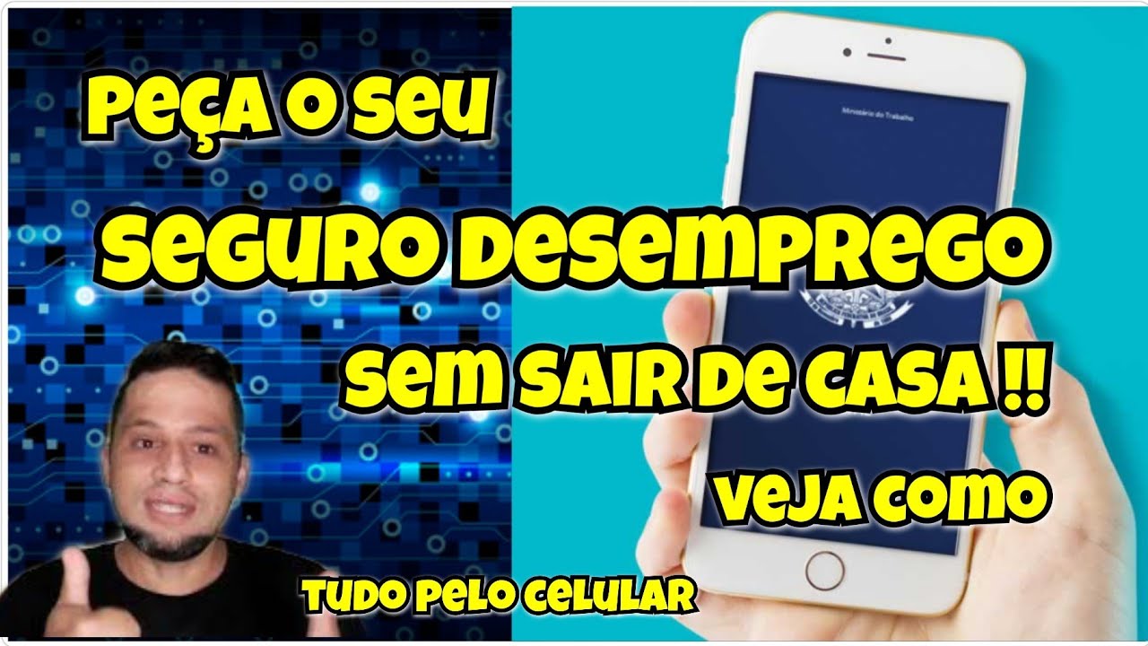 Como Pedir Calcular E Consultar O Seu Seguro Desemprego Pelo Celular 