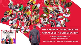 The Paradox of Dis Ableism and Access
