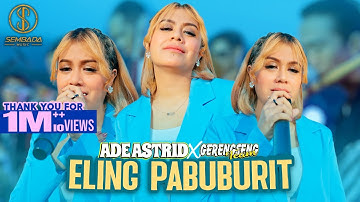 ADE ASTRID X GERENGSENG TEAM - ELING PABUBURIT (OFFICIAL MUSIC VIDEO)