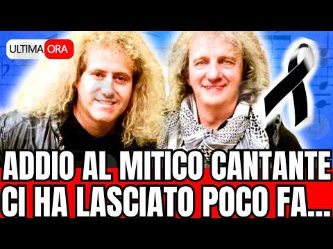 Video ADDIO AL MITICO CANTANTE: CI HA LASCIATO POCO FA... FAN IN LACRIME!
