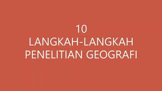 (12) 10 LANGKAH LANGKAH PENELITIAN GEOGRAFI