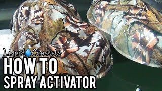 HOW TO SPRAY HYDROGRAPHICS ACTIVATOR (the right way) | Liquid Concepts | Weekly Tips and Tricks
