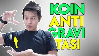 TUTORIAL SULAP KOIN MELAWAN GRAVITASI JADI NAIK KE ATAS !!