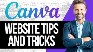 10 Canva Website Builder Tips and Tricks | Full Guide