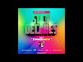 Soca Decades Volume 2  (2010's Power Hits) Mixed By DJ Close Connections