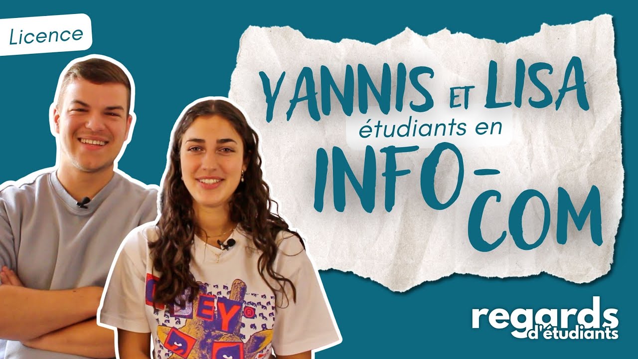 Licence information / communication - Yannis et Lisa | Regards d'Étudiants
