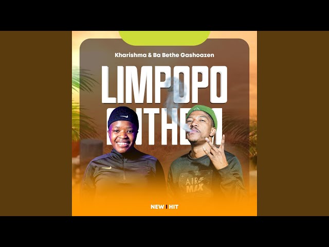 Limpopo Anthem (feat. Ba Bethe Gashoazen) class=