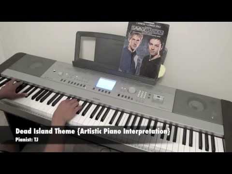 Dead Island Theme [Artistic Piano Interpretation]