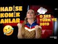 Hadise Komik Anlar | O Ses Türkiye 2019