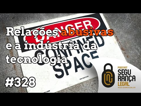 Miniatura do vídeo: Episódio #328 - Relações abusivas e a indústria da tecnologia