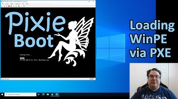 Pixie Boot: Loading WinPE via PXE (from UEFI)!