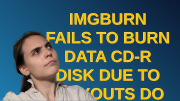 ImgBurn fails to burn data CD-R disk due to "Layouts do not match" error