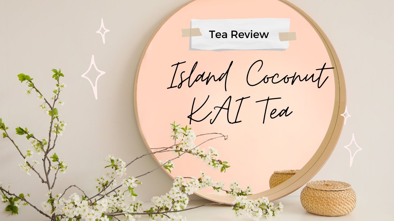 Island Coconut Tea KAI Tea