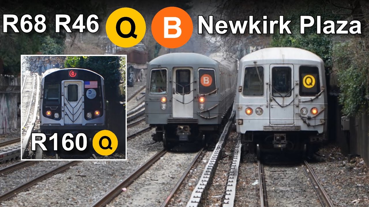 NYC MTA Subway Newkirk Plaza Q B Train Action @Trainman6000 R160 R68 ...