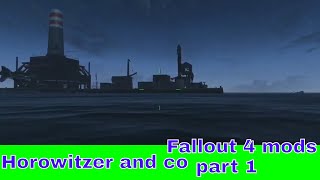 Howitzerco (Fallout 4 mods) part 1