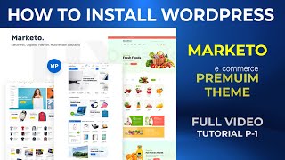 Marketo Woocommerce Premium Theme Installation | Marketo Theme Tutorial 1