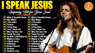 Download Lagu I SPEAK JESUS ✝ Best Praise And Worship 🎶 Special Hillsong Worship Songs Playlist 2025 MP3