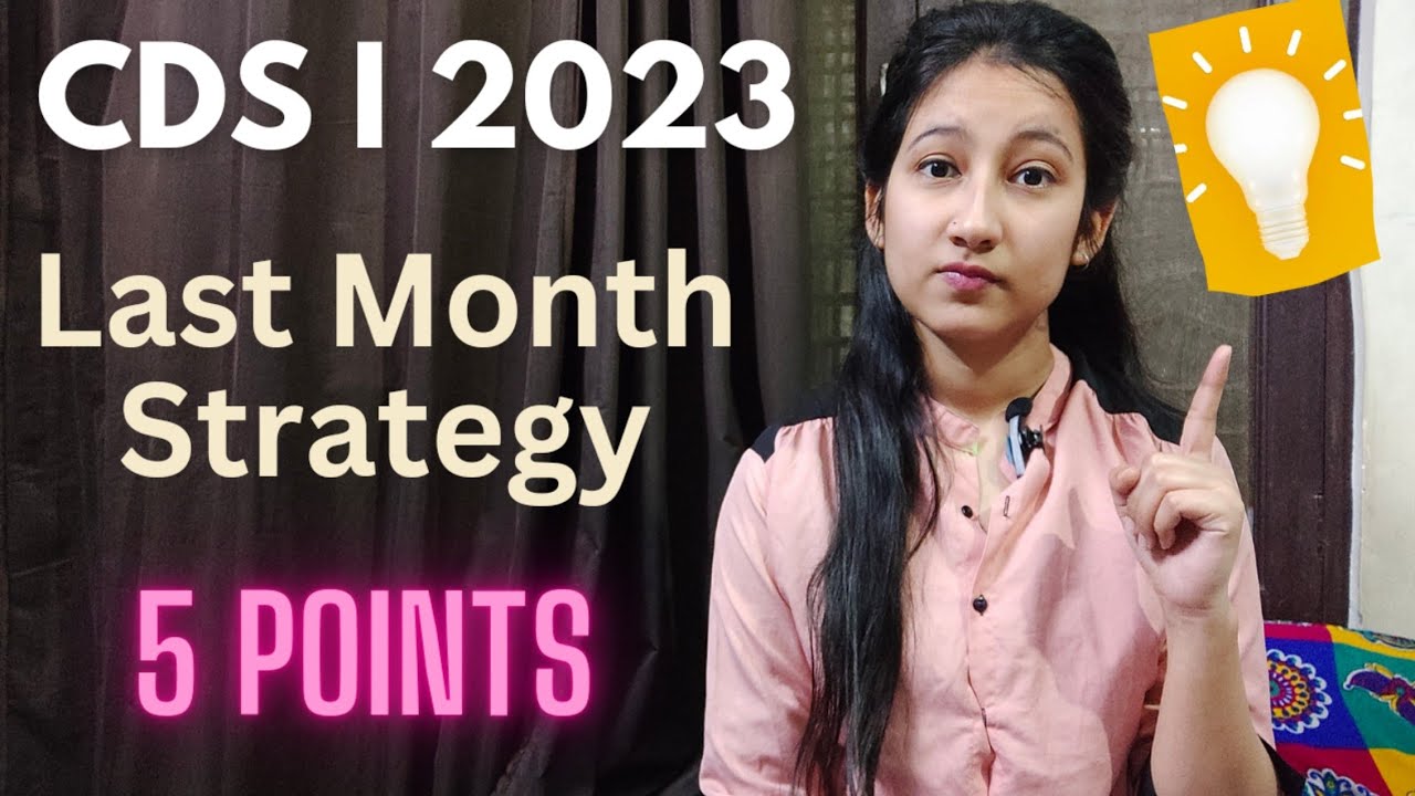 Last month strategy for CDS exam