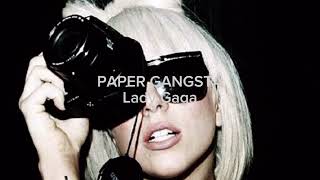Lady Gaga- paper gangsta (slowed) Resimi