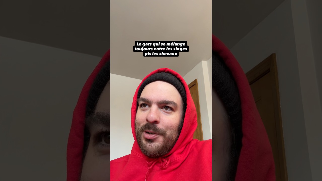 Le gars qui se mélange toujours entre les singes pis les chevaux