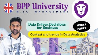 BPP University - Data Driven Decisions for Business - Week 2 Part 2 | Prof. Ankit Sharma