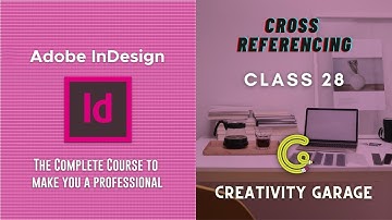 Adobe InDesign Course - Class 28 (Cross Referencing)