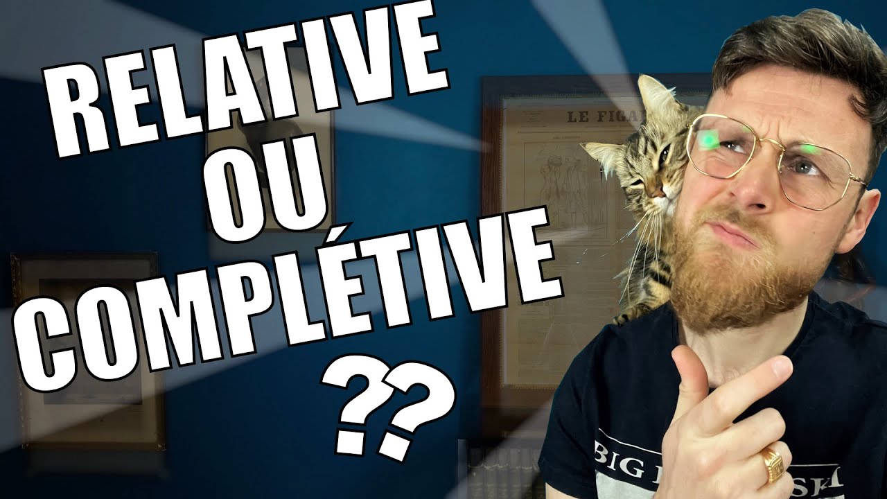 Subordonnée Relative ou Complétive ? (Ft. Nono 🐱)