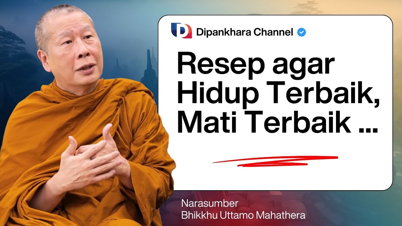 Hal-hal yang Membuat Hidup Kita menjadi LEBIH INDAH ⭐ Bhante Uttamo #dipankharachannel