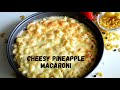Cheesy Pineapple Macaroni | How to make Pineapple Macaroni | (Indian) Macaroni | Cheesy Macaroni