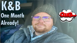First Month at K&B Went By Fast!