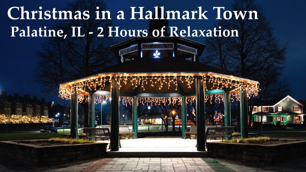 Hallmark Holiday in Palatine Relaxing Music and Beautiful Christmas Scenes 2 Hours YouTube
