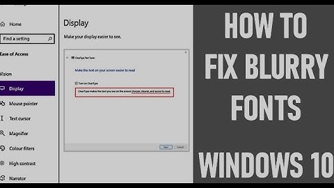 how to improve display quality and fix blurry text in Windows 11