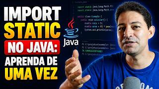 Import static no Java: Aprenda de uma vez