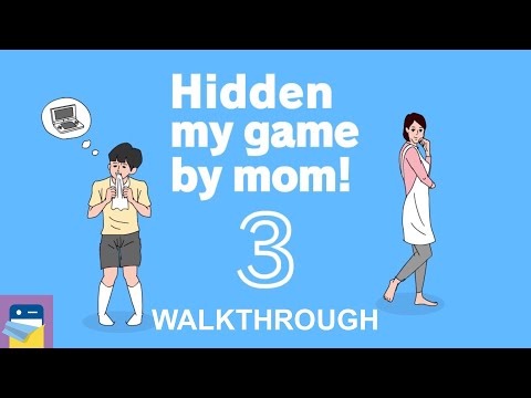 Hidden my game by mom 3: FULL Game Walkthrough Guide + Extra Stages - iOS / Android (by hap Inc.)