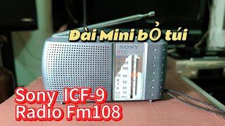 Đài Radio SONY ICF-9-Bỏ túi nhỏ gọn-Radio băng Am Tèo /Fm 108mhz OK-sử dụng 2 viên pin AA( Giá 200k)
