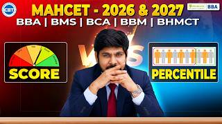 MAHCET - Score vs Percentile😱| BBA BMS BCA BBM BHMCT 2026 &amp; 2027 | | How Percentile is Calculated