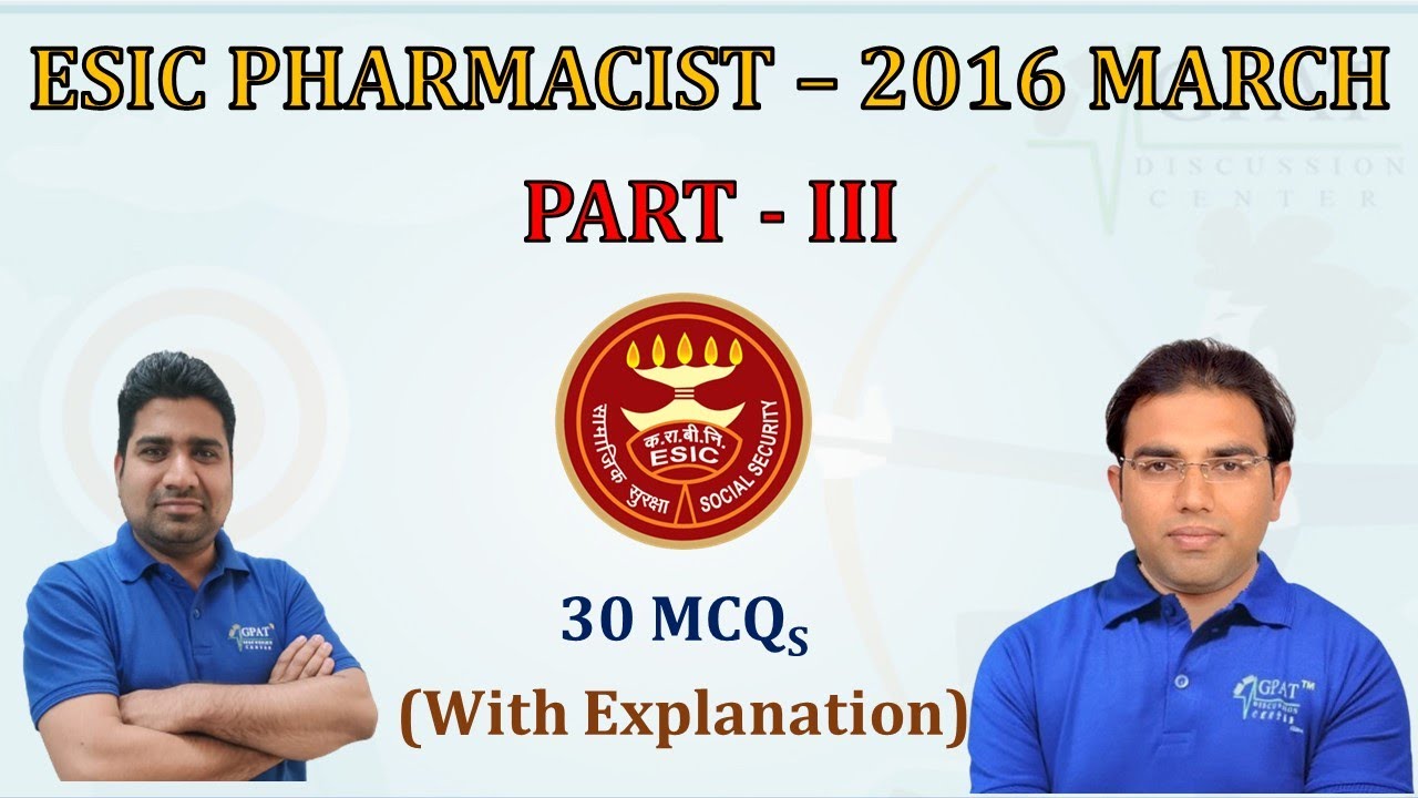 ESIC Pharmacist Previous Year Question Paper with Explanation (Part-3) 