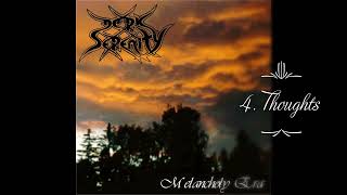 Dark Serenity - Melancholy Era - Thoughts